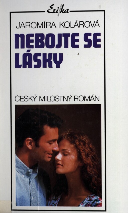 Nebojte se lásky: Český milostný román