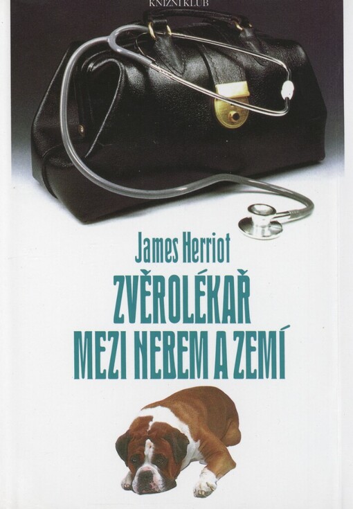 Zvěrolékař mezi nebem a zemí: 3. kniha humorných příběhů