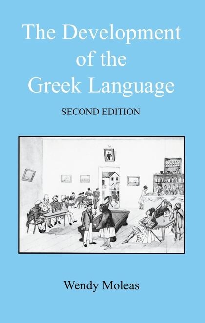 The Development of the Greek Language (Bcppaperbacks)