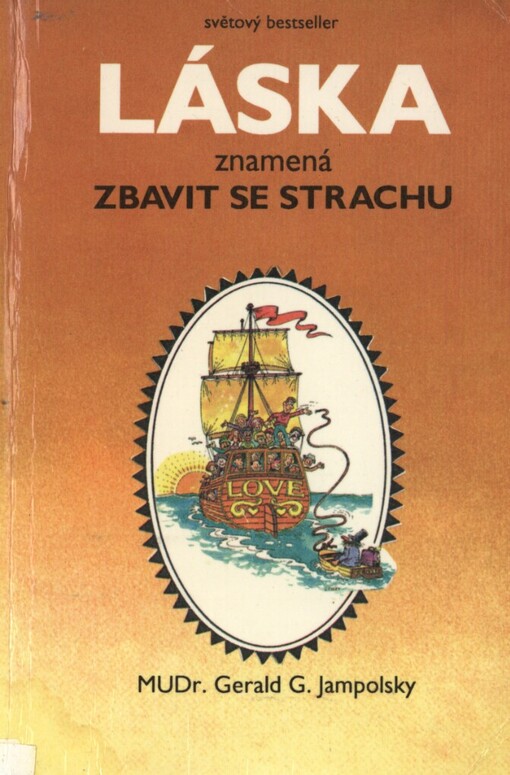 Láska znamená zbavit se strachu