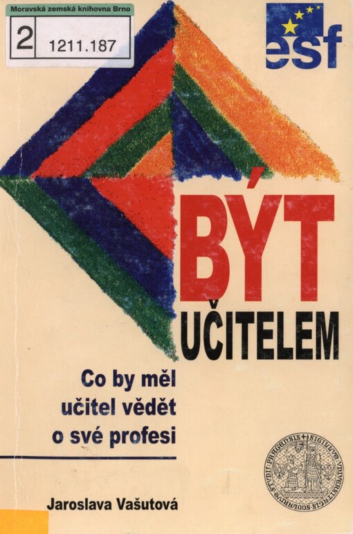 Být učitelem: co by měl učitel vědět o své profesi