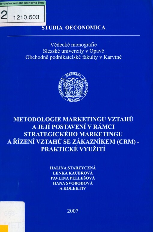 Metodologie marketingu vztahů a její postavení v rámci strategického marketingu a řízení vztahů se zákazníkem (CRM) - praktické využití