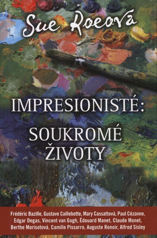 Impresionisté: soukromé životy, Vyd. 1.