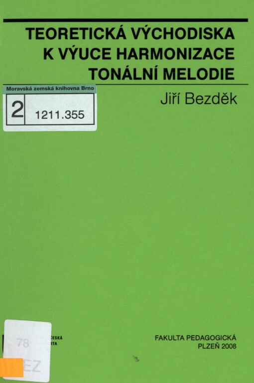 Teoretická východiska k výuce harmonizace tonální melodie