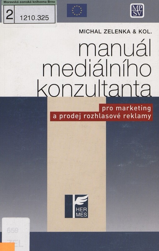 Manuál mediálního konzultanta: (pro marketing a prodej rozhlasové reklamy)