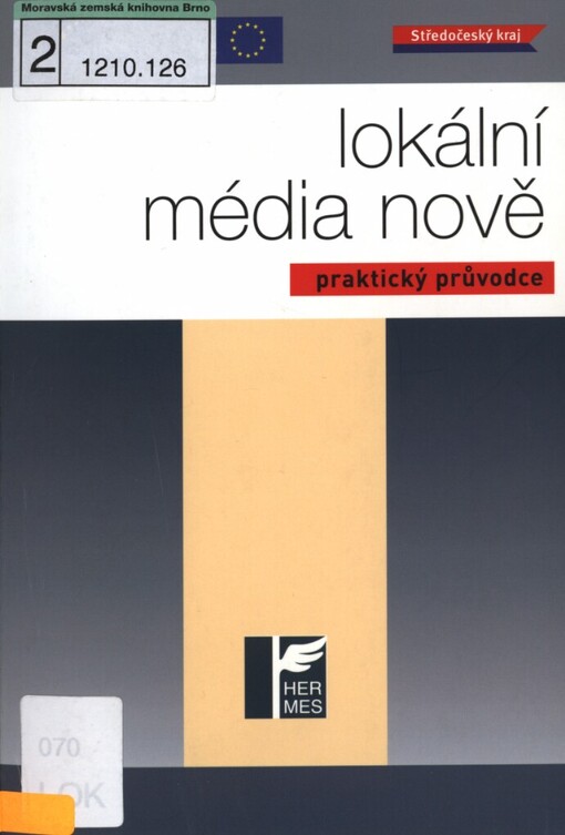 Lokální média nově: praktický průvodce