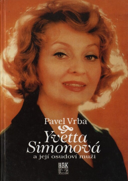 Yvetta Simonová a její osudoví muži