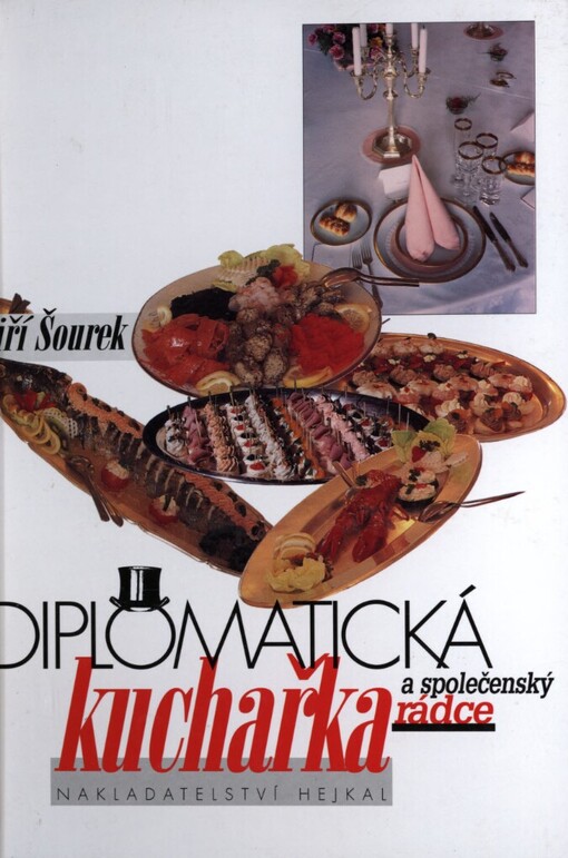 Diplomatická kuchařka a společenský rádce