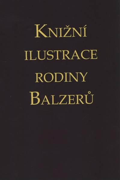 Soupis knižnjch ilustracj rodiny pana Johanna Georga Balzera, to gest, Gregora, Matesa, Franze, Antona Karla a Johanna Karla
