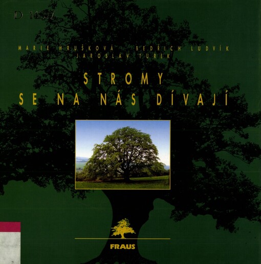 Stromy se na nás dívají