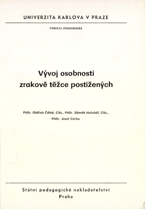 Vývoj osobnosti zrakově těžce postižených: určeno pro posl. fak. pedag