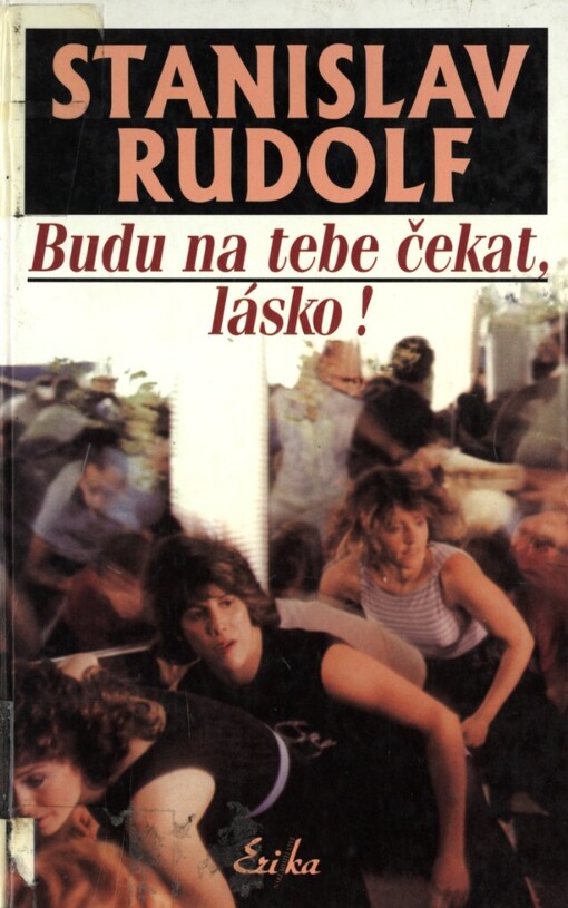 Budu na tebe čekat, lásko!, Vyd. 1.