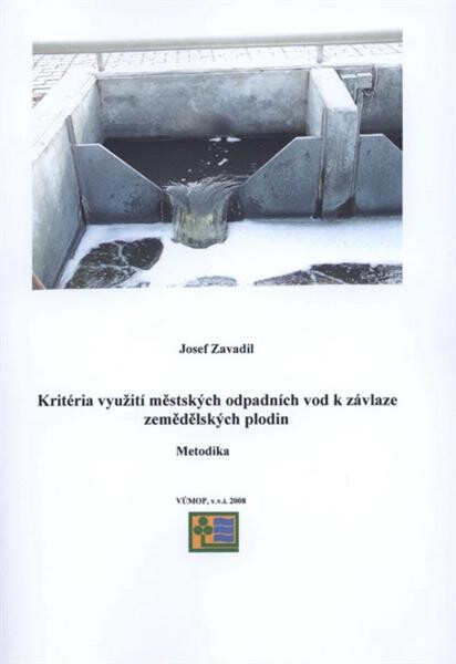 Kritéria využití městských odpadních vod k závlaze zemědělských plodin: metodika