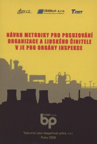 Návrh metodiky pro posuzování organizace a lidského činitele v JE pro orgány inspekce