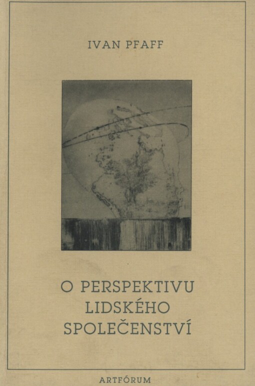O perspektivu lidského společenství: Politické myšlení Karla Čapka