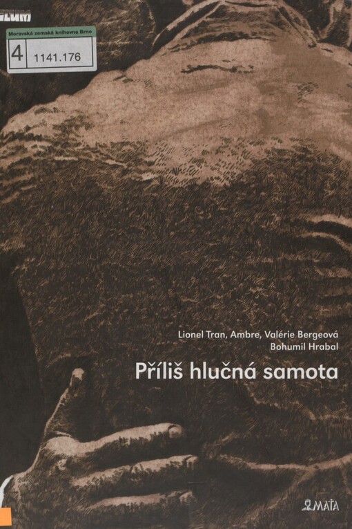 Příliš hlučná samota