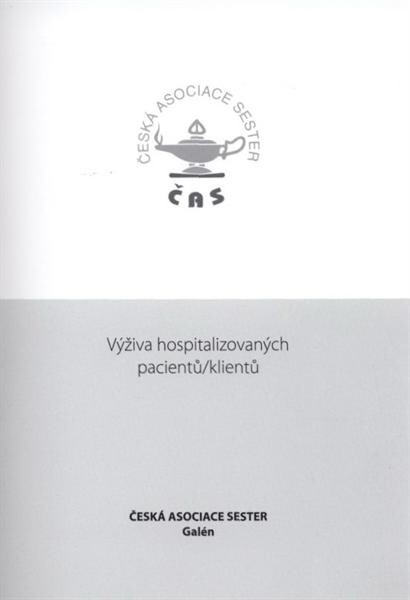 Výživa hospitalizovaných pacientů/klientů : [pracovní postup