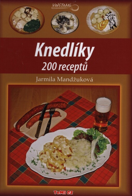 Knedlíky: [200 receptů]