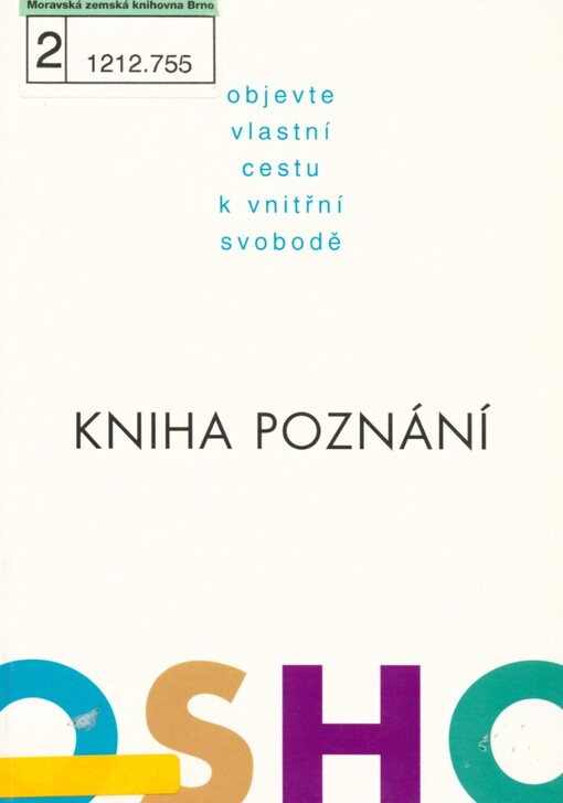 Kniha poznání: objevte vlastní cestu k vnitřní svobodě