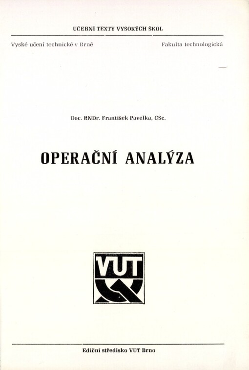 Operační analýza: Určeno pro posl. fak. technologické