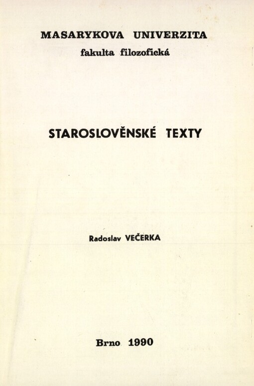 Staroslověnské texty: Určeno pro posl. fak. filozof