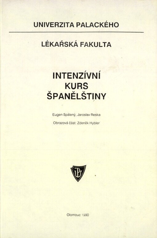 Intenzívní kurs španělštiny: určeno pro posl. španělštiny filoz. fak