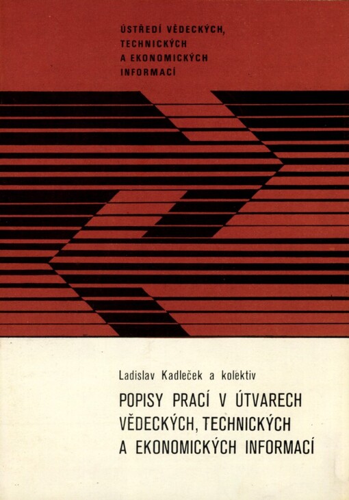 Popisy prací v útvarech vědeckých, technických a ekonomických informací