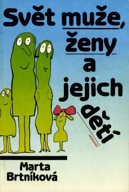 Svět muže, ženy a jejich dětí