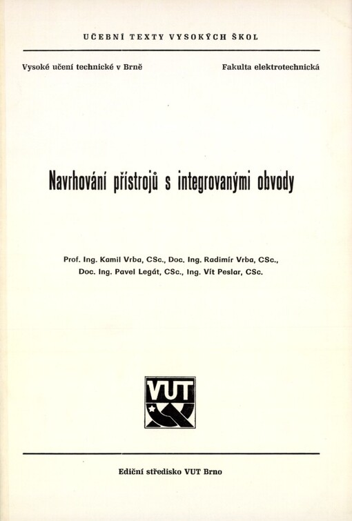 Navrhování přístrojů s integrovanými obvody: Určeno pro posl. fak. elektrotechn
