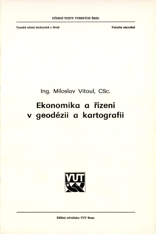 Ekonomika a řízení v geodézii a kartografii: Určeno pro posl. fak. stavební