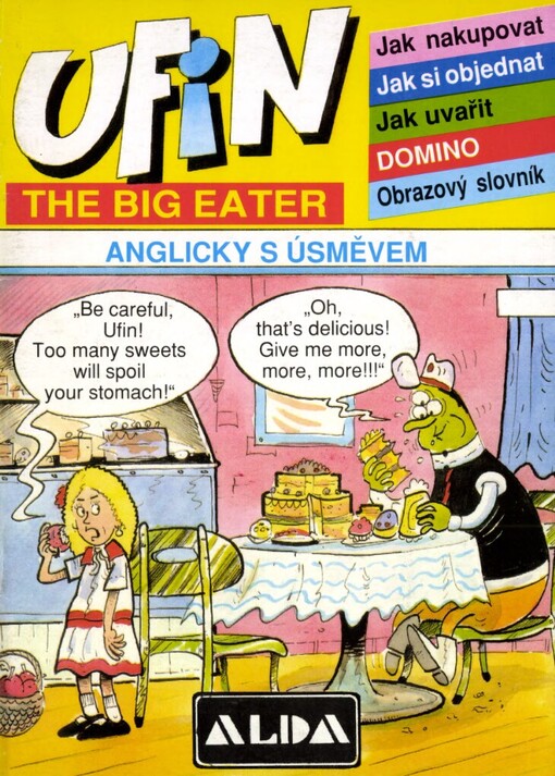 Ufin: the big eater : anglicky s úsměvem