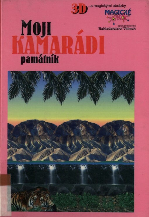 Moji kamarádi: památník : 3D