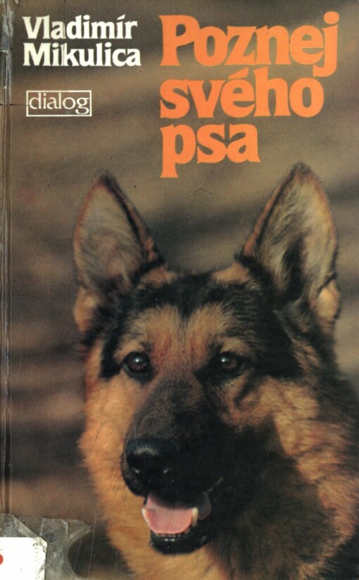 Poznej svého psa: etologie a psychologie psa
