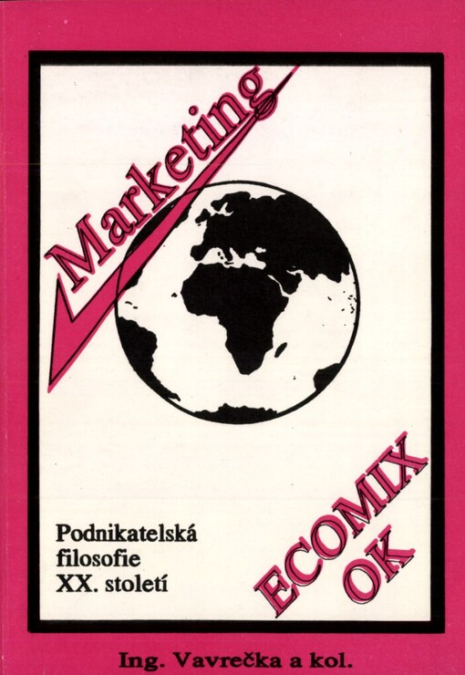 Marketing - podnikatelská filosofie 20. stol