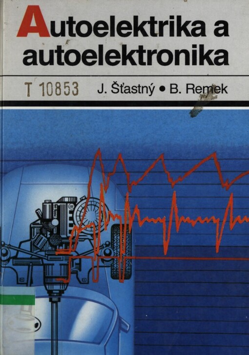 Autoelektrika a autoelektronika
