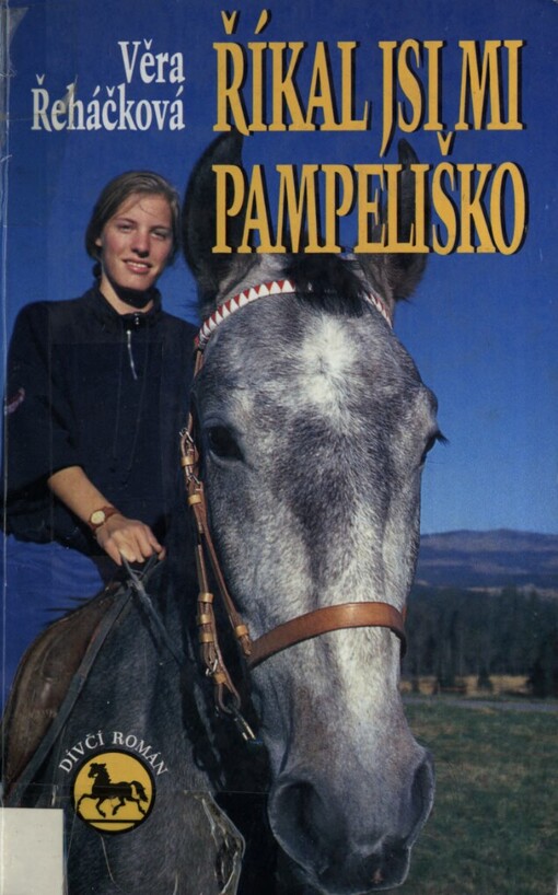Říkal jsi mi Pampeliško: dívčí román