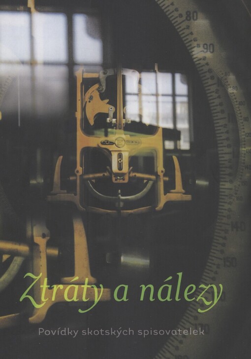 Ztráty a nálezy: povídky skotských spisovatelek