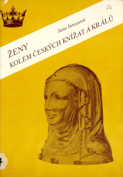 Ženy kolem českých knížat a králů