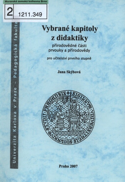 Vybrané kapitoly z didaktiky přírodovědné části prvouky a přírodovědy: pro učitelství prvního stupně