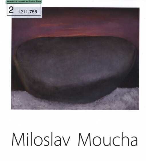 Miloslav Moucha: AJG, Wortnerův dům U černé věže 22, České Budějovice 2008