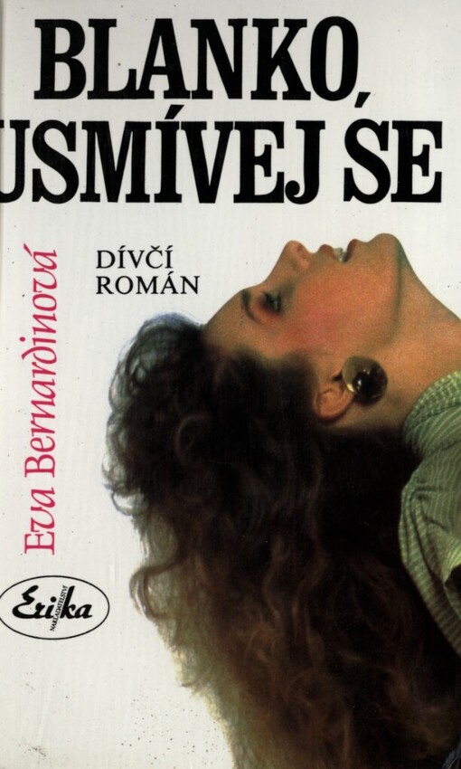 Blanko, usmívej se: Dívčí román