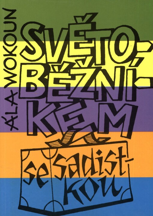 Světoběžníkem se sadistkou