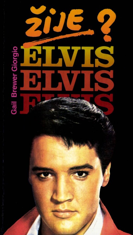 Žije Elvis?