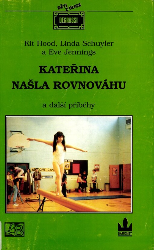 Kateřina našla rovnováhu a další příběhy
