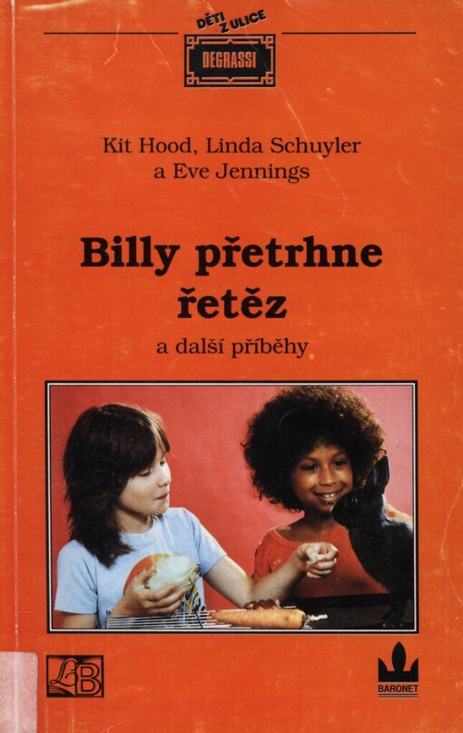 Billy přetrhne řetěz a další příběhy