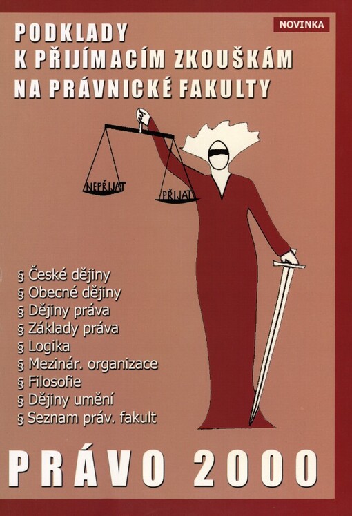 Právo 2000: podklady k přijímacímn zkouškám na právnické fakulty