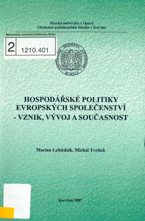 Hospodářské politiky Evropských společenství - vznik, vývoj a současnost