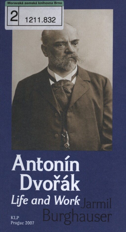 Antonín Dvořák: life and work