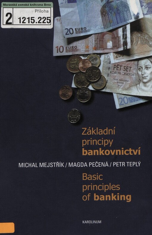 Základní principy bankovnictví =: Basic principles of banking