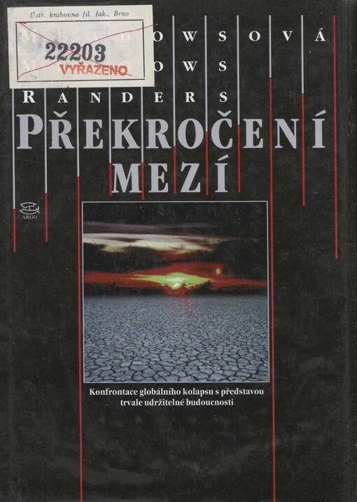 Překročení mezí: konfrontace globálního kolapsu s představou trvale udržitelné budoucnosti